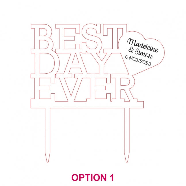 BEST DAY EVER Acrylic Wedding Cake Topper