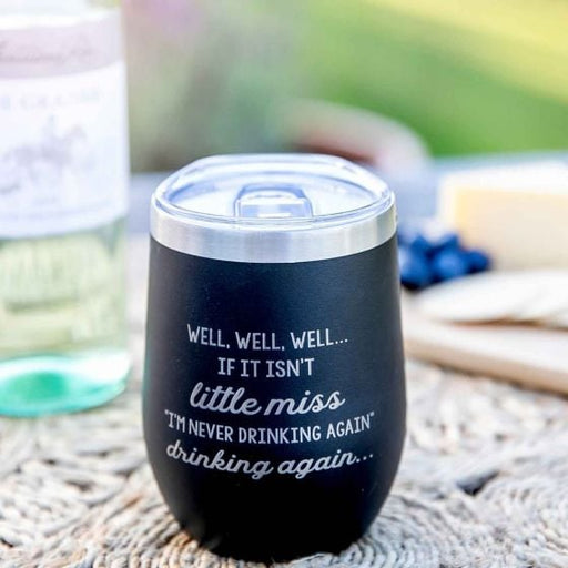 Customised Engraved "Little Miss Ill Never Drink Again" Cheeky Inappropriate Black Stemless Wine Sipper Present