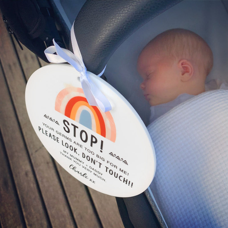 Please Don't Touch! Keep Me Safe Acrylic Pram Sign