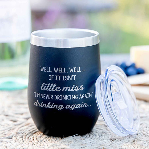 Personalised Engraved little Miss Ill Never Drink Again Funny Inappropriate Black Stemless Wine Sipper