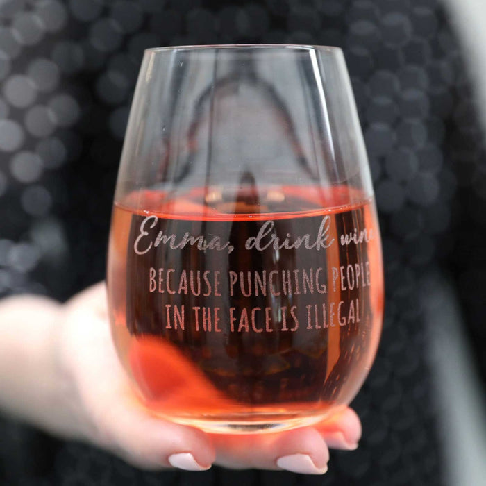 punching people in the face is illegal stemless wine glass gift
